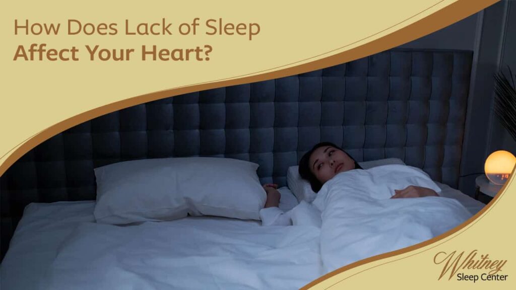 Whitney Sleep blog banner features a woman awake in bed with text "How does lack of sleep affect your heart"