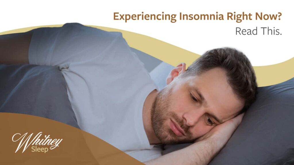 Sleepless man with text "Experiencing Insomnia? Read This." for a Whitney Sleep Center Blog Banner